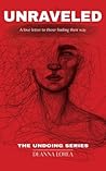 Unraveled: A love...