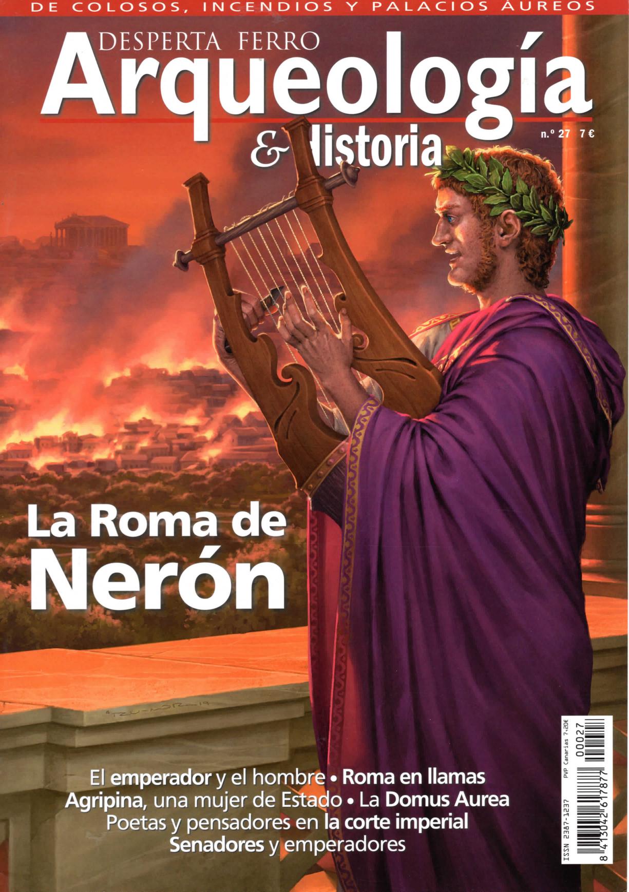 La Roma de Nerón (Desperta Ferro: Arqueología & Historia, #27)