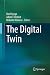 The Digital Twin
