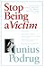 Stop Being A Victim: A Surv...
