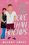 Just A Little More Than Friends: A Sweet Romantic Comedy (Haven Hallways)