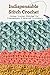 Indispensable Stitch Crochet by Susan Watts