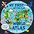 Lonely Planet Kids My First Lift-the-Flap World Atlas by Kate Baker