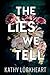 The Lies We Tell (Secrets and the City #1-2)