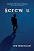 Screw U: A Memoir