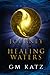 Journey to the Healing Wate...