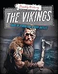 The Vikings: Raids of Terror and Bloody Battles