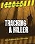 Tracking a Killer: Using Sc...