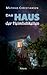 Das Haus der Heimlichkeiten