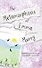 The Metamorphosis of Emma Murry by Rebecca Laxton The Metamorphosis of Emma Murry by Rebecca Laxton