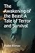 The Awakening of the Beast A Tale of Terror and Survival