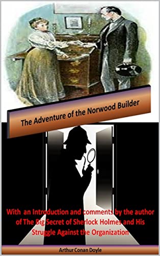 The Adventure of the Norwood Builder