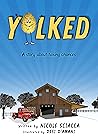 Yolked: A Story A...