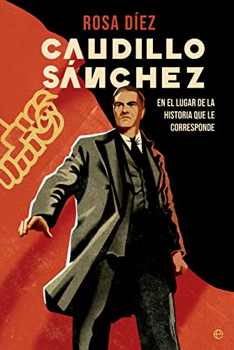 Caudillo Sánchez (Spanish Edition)
