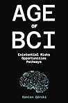 AGE OF BCI: Exist...