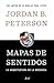 Mapas de sentidos: La arquitectura de la creencia / Maps of Meaning (Spanish Edition)