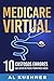 Medicare Virtual: 10 costos...