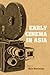 Early Cinema in Asia