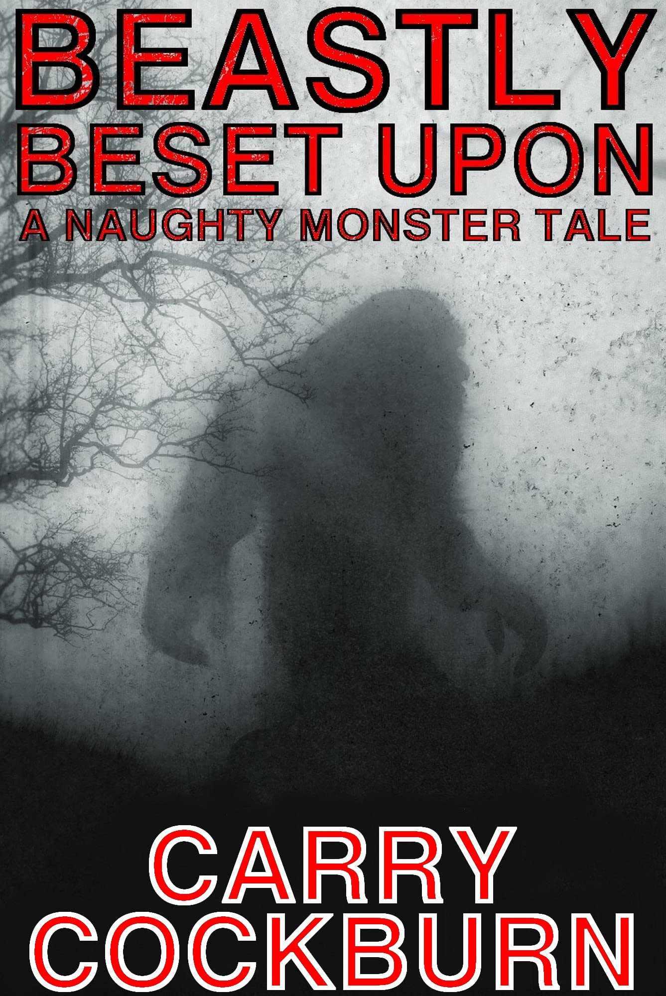 Beastly Beset Upon: A Naughty Monster Tale (Monster Love)