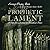 Prophetic Lament: A Call for Justice in Troubled Times
