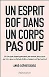Un esprit bof dans un corps pas ouf by Anne-Sophie Girard