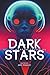 Dark Stars (Shacklebound Bo...
