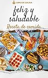 Saludable y feliz...