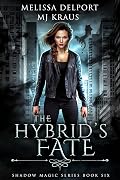 Hybrid's Fate