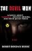 The Devil Won: A novel abou...