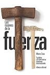 Las razones de la fuerza: Tucídides y la teoría de las relaciones internacionales Las razones de la fuerza: Tucídides y la teoría de las relaciones internacionales