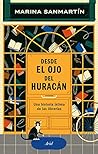 Desde el ojo del huracán by Marina Sanmartín