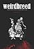 Weirdbreed - Vol. 1