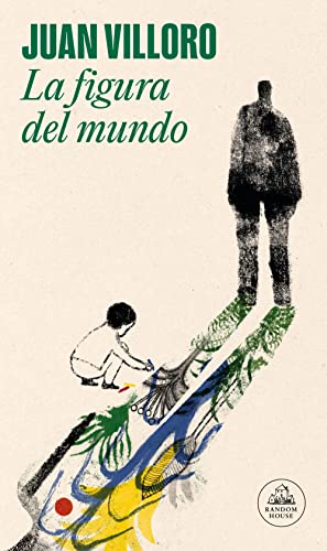 La figura del mundo. El orden secreto de las cosas (Paperback)