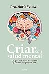 Criar con salud mental by María Velasco
