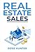 Real Estate Sales: Tips And...