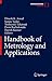 Handbook of Metrology and Applications by Dinesh K. Aswal