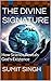 The Divine Signature: How S...