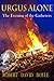 Urgus Alone: The Evening of...