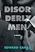 Disorderly Men