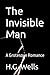 The Invisible Man: A Grotesque Romance