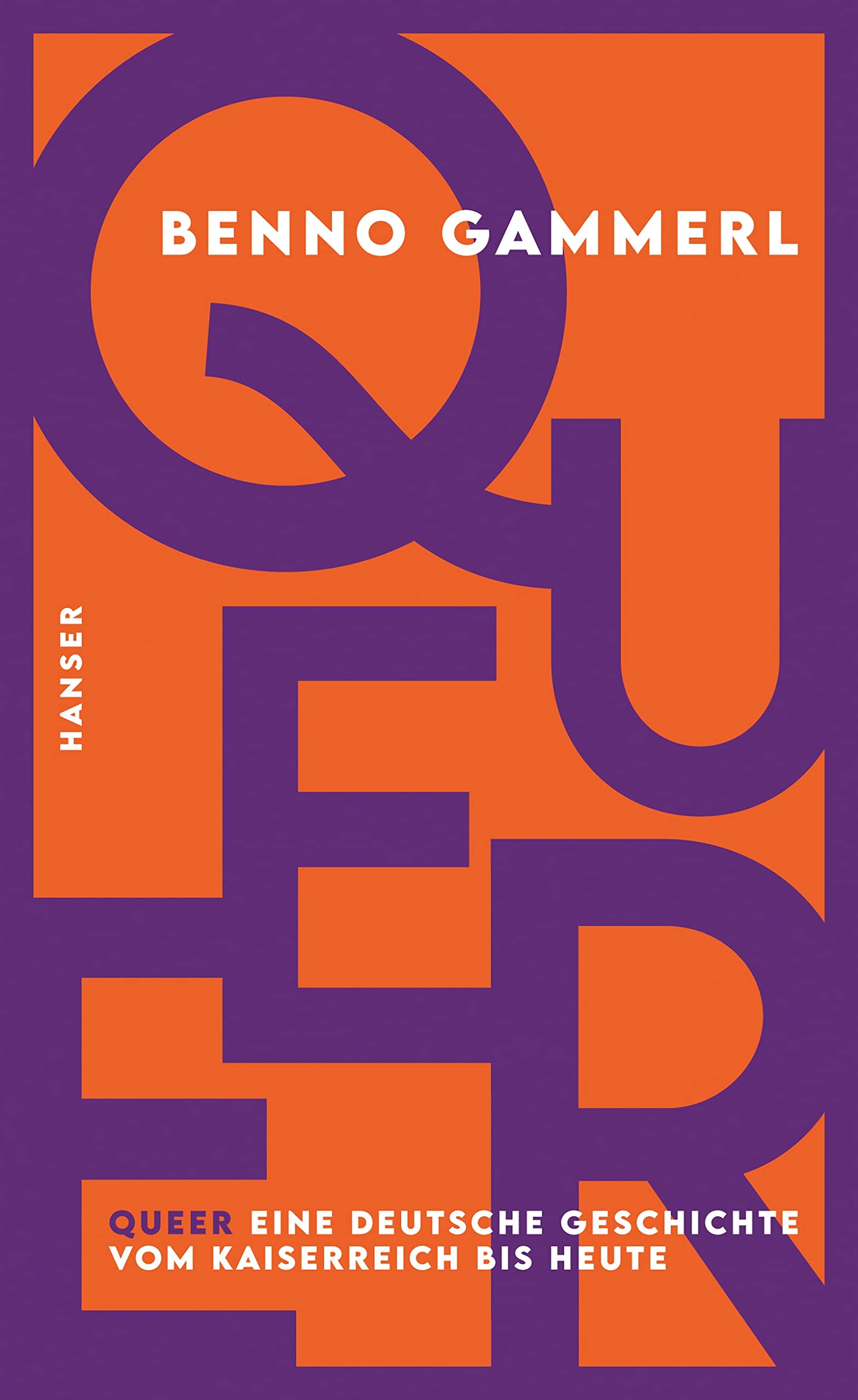 Cover of Queer: Eine deutsche Geschichte vom Kaiserreich bis heute