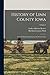 History of Linn County Iowa by Luther Albertus Brewer