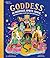 Goddess: 50 Goddesses, Spirits, Saints, and Other Female Figures Who Have Shaped Belief (British Museum, 1)