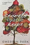 Secrets Maple Keeps