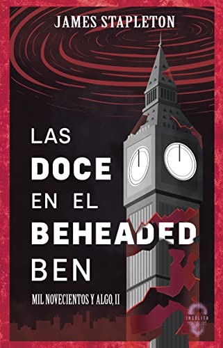 Las doce en el Beheaded Ben (Paperback)