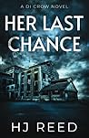 Her Last Chance (DI Crow)
