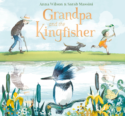 Grandpa and the Kingfisher (Hardcover)