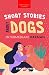 Short Stories About Dogs in...
