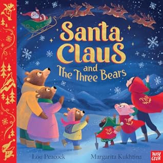 Santa Claus and the Three Bears by Lou Peacock