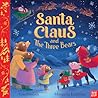 Santa Claus and the Three Bears by Lou Peacock